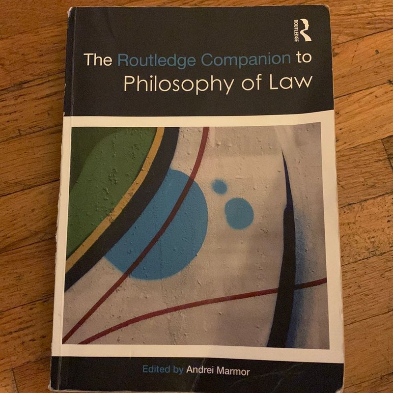 The Routledge Companion to Philosophy of Law