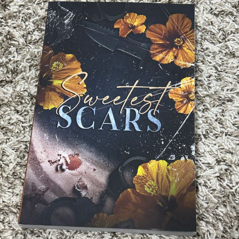 Sweetest Scars