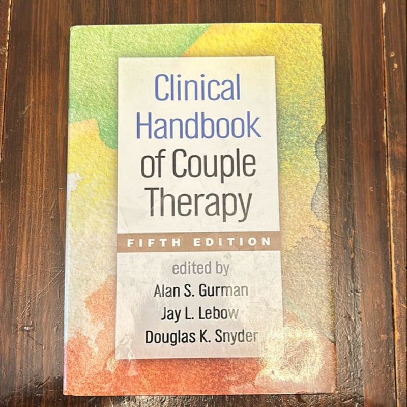 Clinical Handbook of Couple Therapy