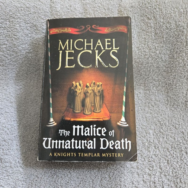The Malice of Unnatural Death