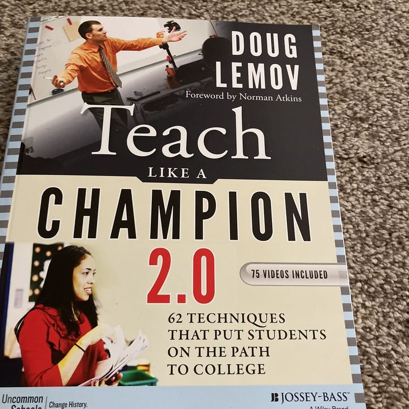 Teach Like a Champion 2. 0