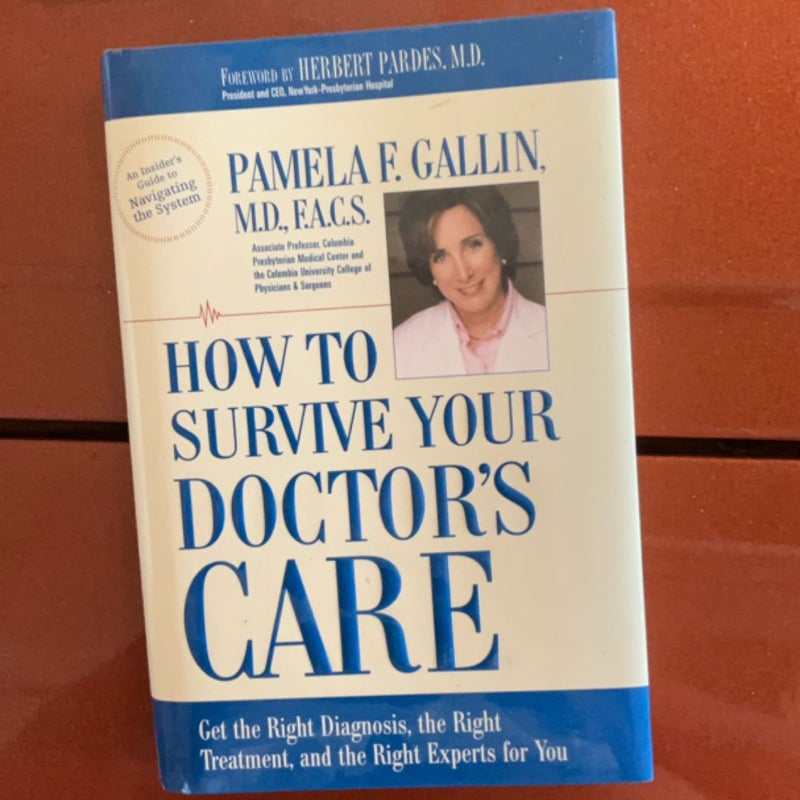 How to Survive Your Doctor's Care