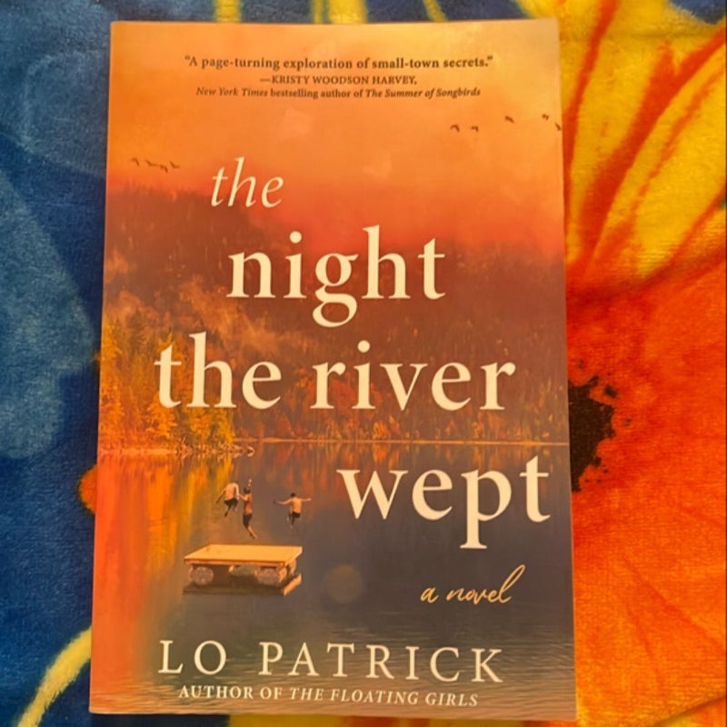 The Night the River Wept