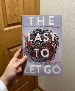 The Last to Let Go