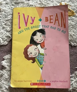 Ivy and Bean and the Ghost That Had To Go