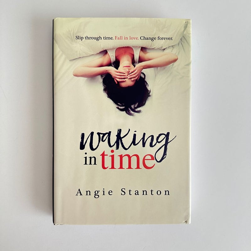 Waking in Time
