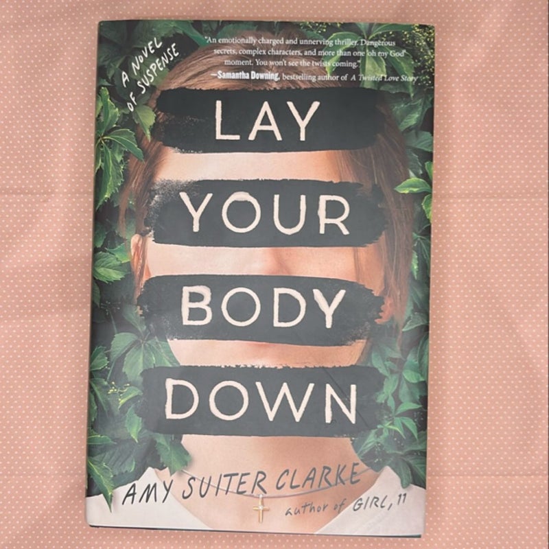 Lay Your Body Down