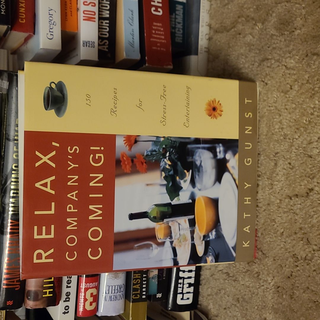 Relax, Company's Coming!