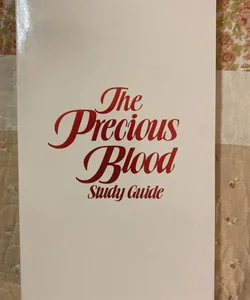 The Precious Blood Study Guide 