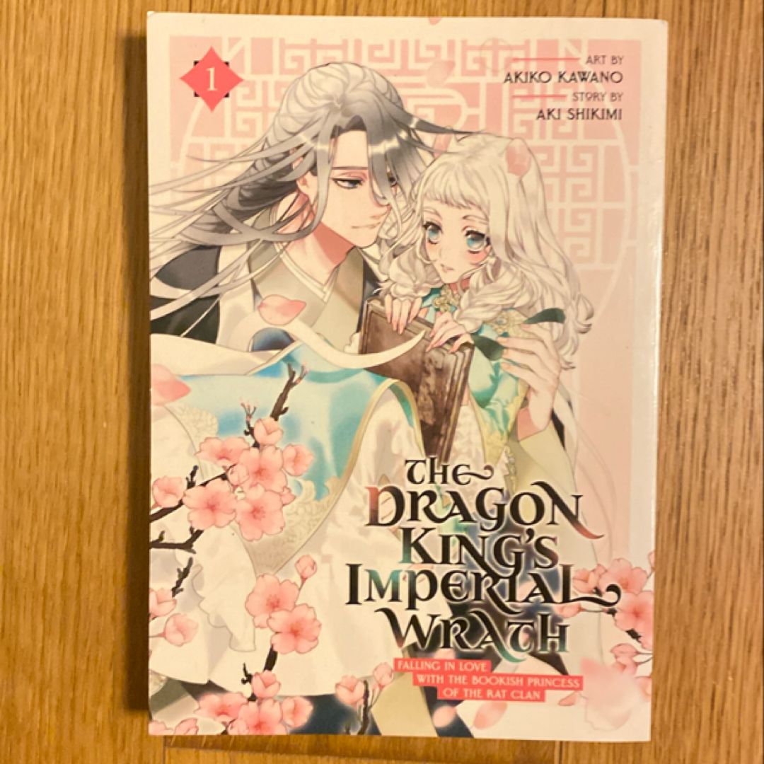 The Dragon King's Imperial Wrath: Falling in Love with the Bookish Princess of the Rat Clan Vol. 1