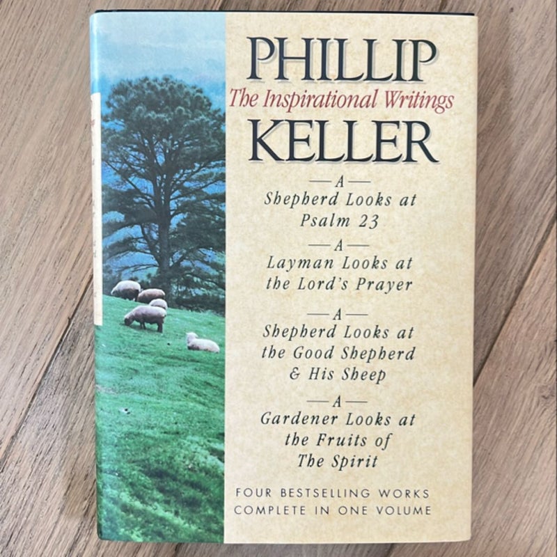 Phillip Keller - The Inspirational Writings