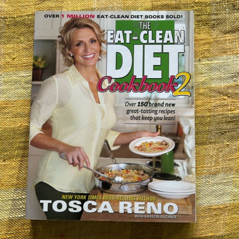 The Eat-Clean Diet Cookbook 2