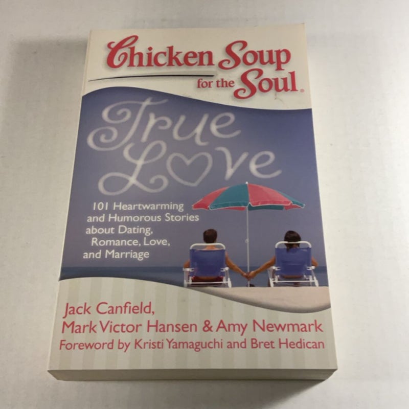 Chicken Soup for the Soul: True Love
