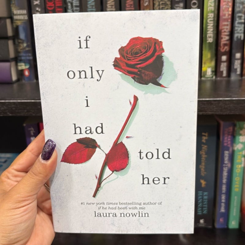 If Only I Had Told Her