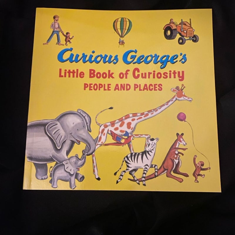 Curious George’s Little Book of Curiosity People and Places