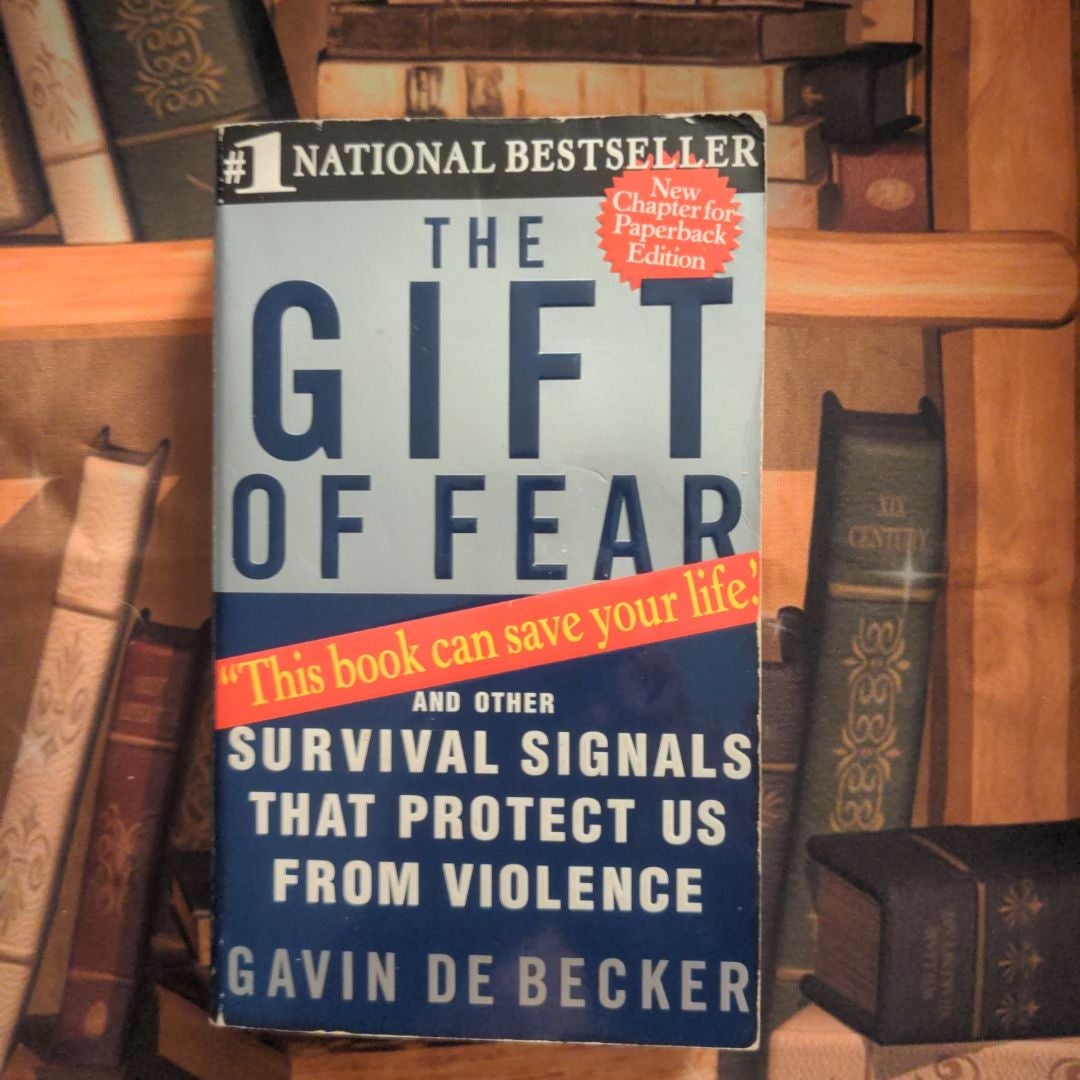 The Gift of Fear