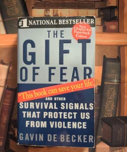 The Gift of Fear