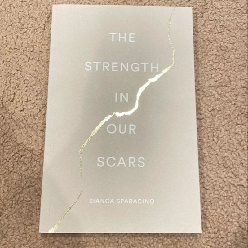 The Strength in Our Scars