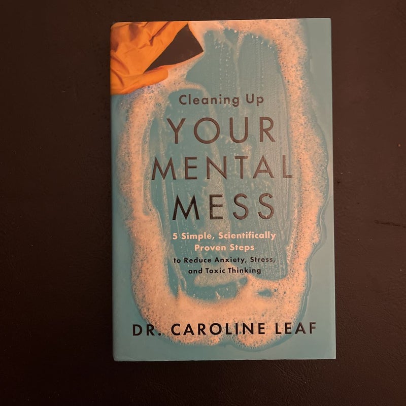 Cleaning up Your Mental Mess