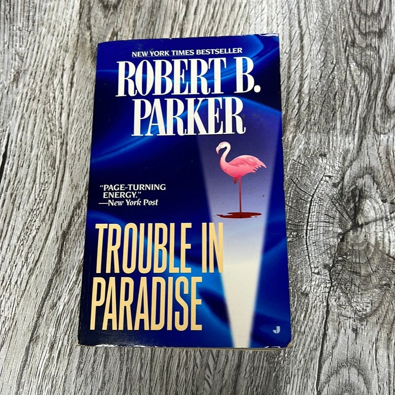 Trouble in Paradise