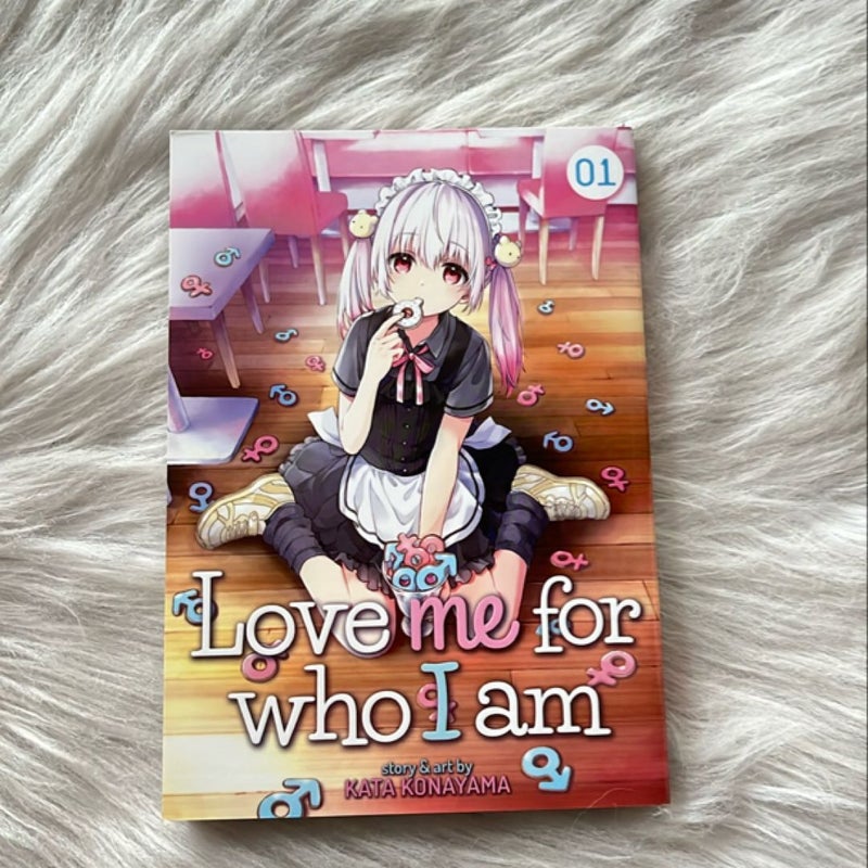 Love Me for Who I Am Vol. 1