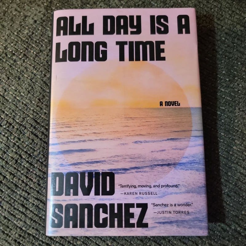 All Day Is a Long Time (2022 First Edition)