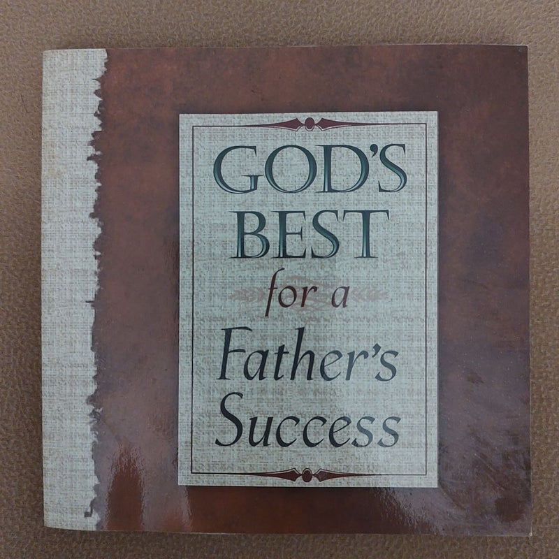 God's Best for a Father's Success