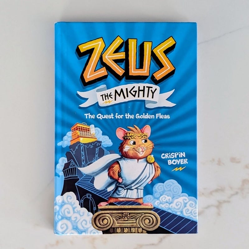 Zeus the Mighty: the Quest for the Golden Fleas (Book 1)