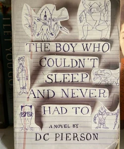 The Boy Who Couldn't Sleep and Never Had To