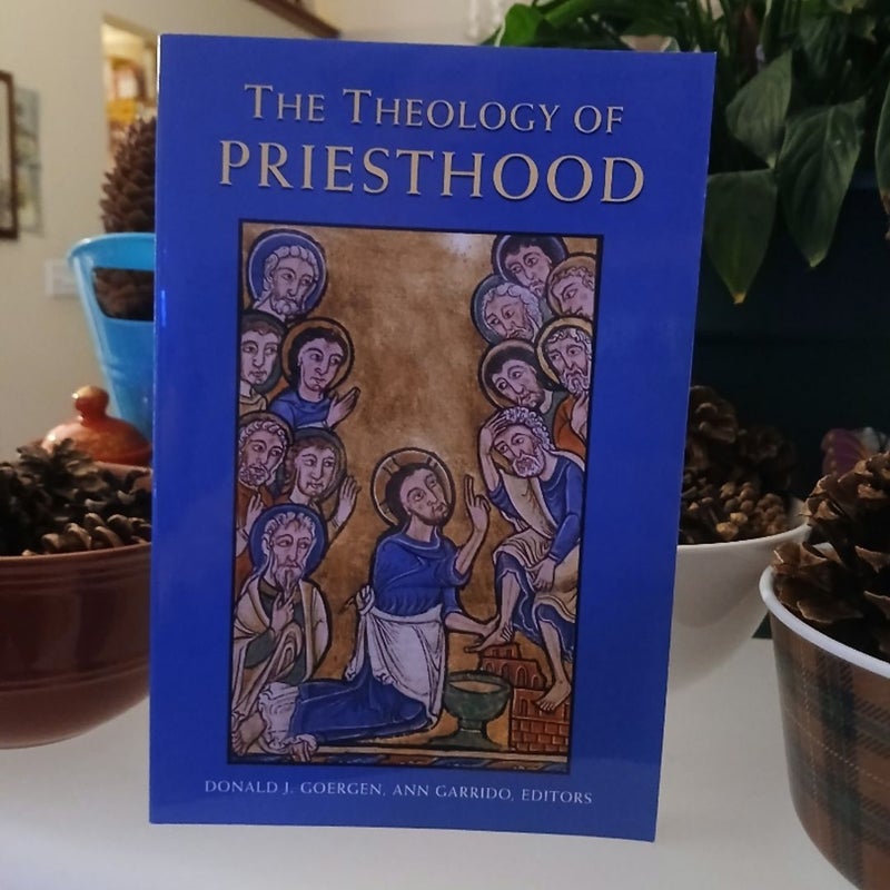 The Theology of the Priesthood