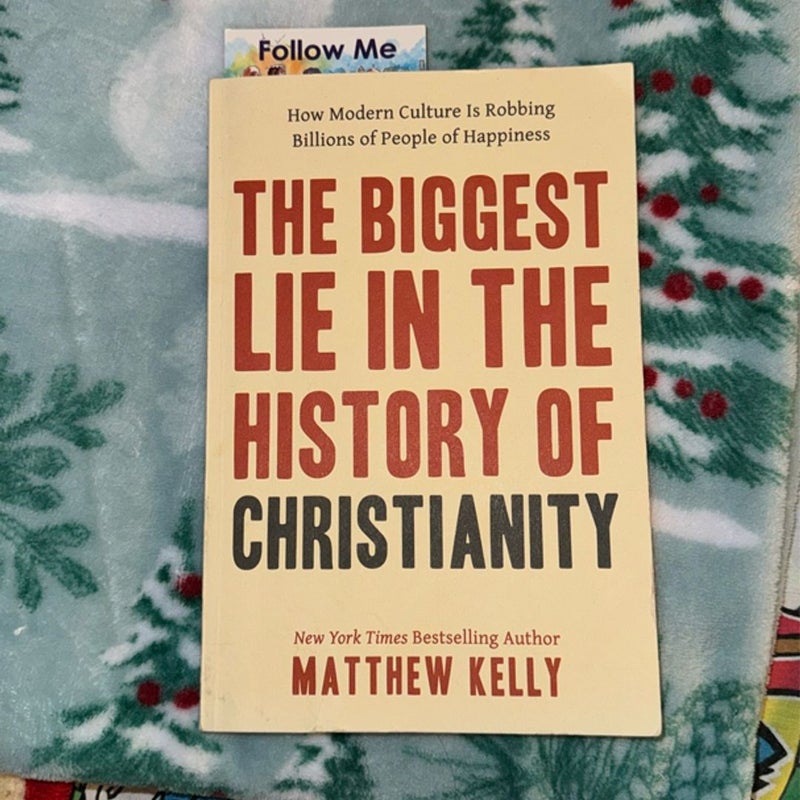 The Biggest Lie in the History of Christianity