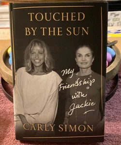 Touched by the Sun (FIRST EDITION )