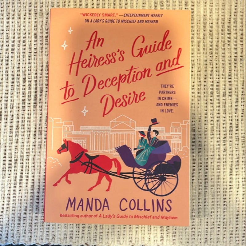 An Heiress's Guide to Deception and Desire