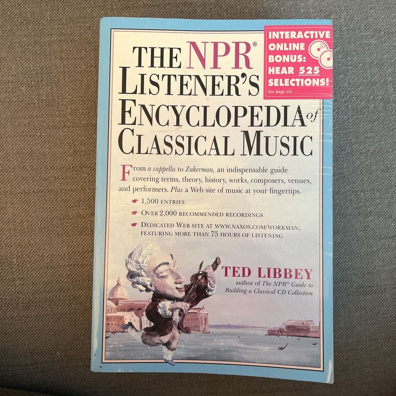 The NPR Listener's Encyclopedia of Classical Music