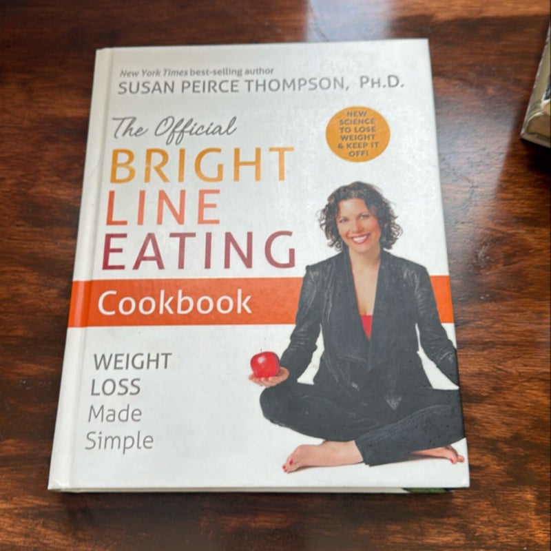 The Official Bright Line Eating Cookbook