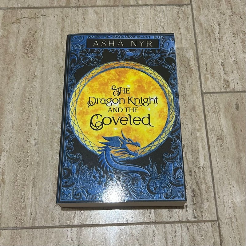 The Dragon Knight and The Coveted by Asha Nyr (Signed)