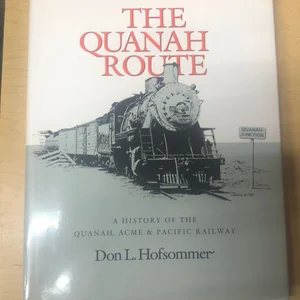 The Quanah Route