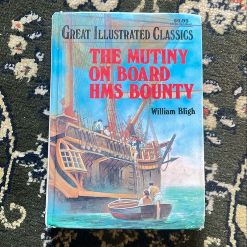 The Mutiny on Board HMS Bounty