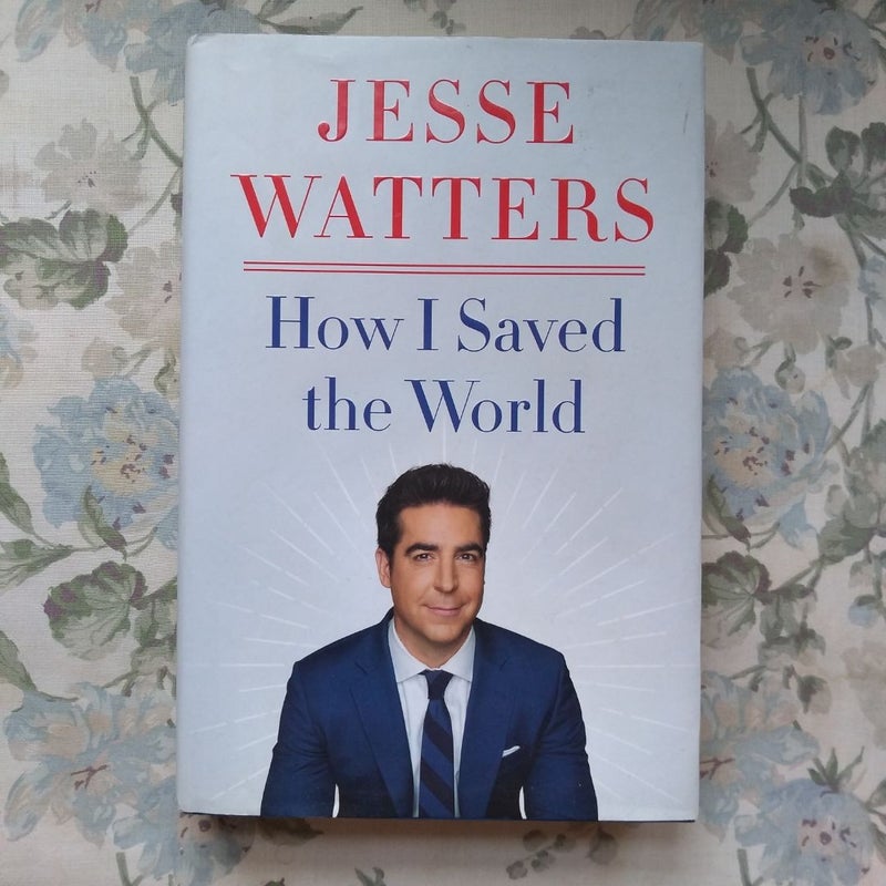 How I Saved the World