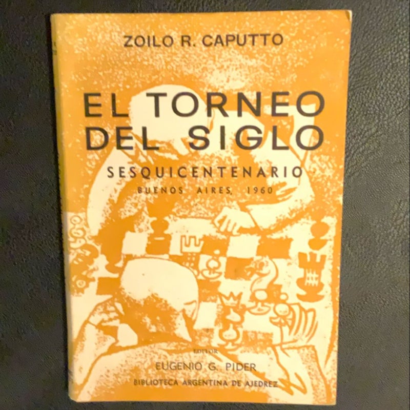 El Torneo del Siglo Sesquicentenario Buenos Aires 1960