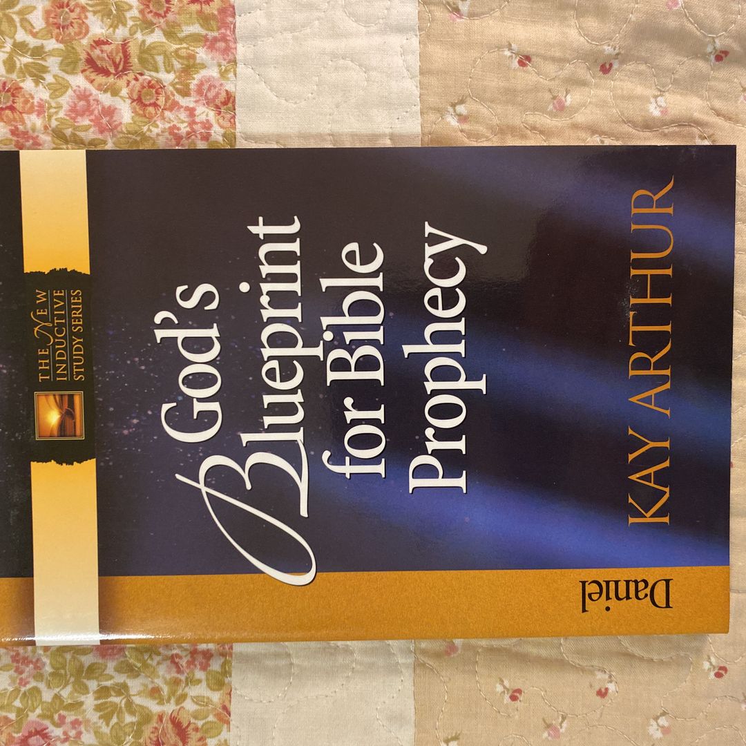 God's Blueprint for Bible Prophecy