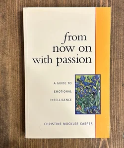 From Now on with Passion