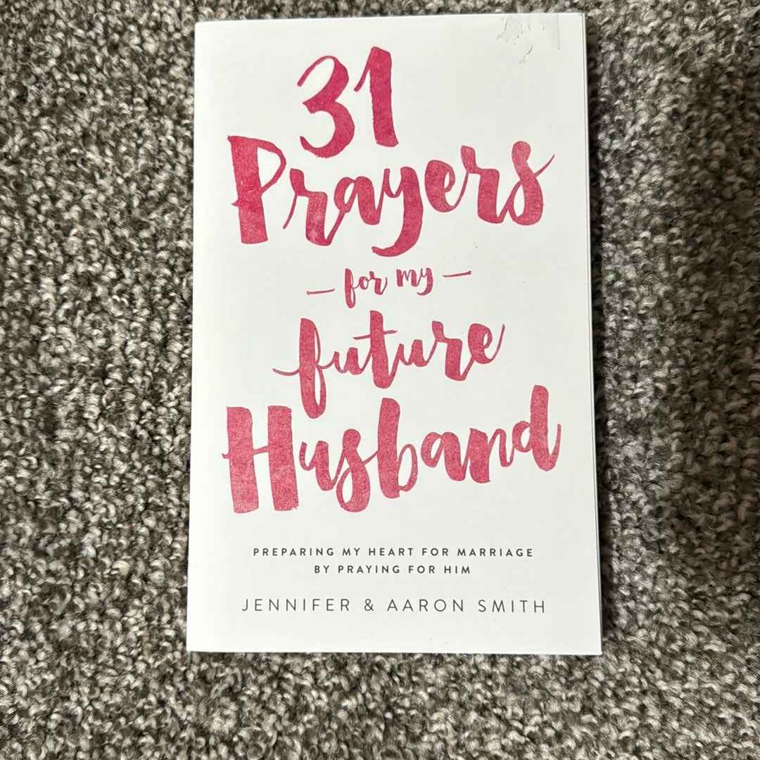 31 Prayers for My Future Husband