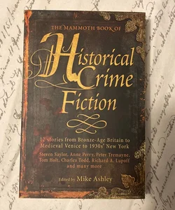 The Mammoth Book of Historical Crime Fiction