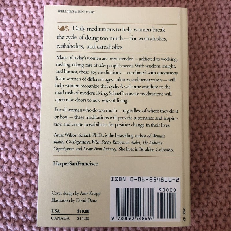 Meditations for Women Who Do Too Much - 10th Anniversary