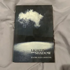 Lighting the Shadow