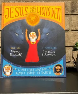 Jesus and the Lions' Den