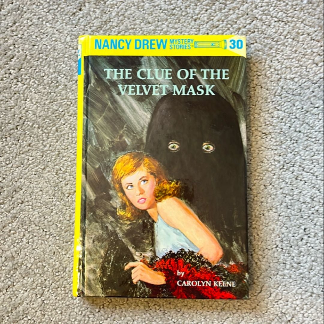 Nancy Drew 30: the Clue of the Velvet Mask