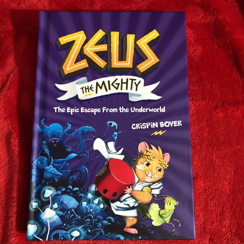 Zeus the Mighty: the Epic Escape from the Underworld (Book 4)