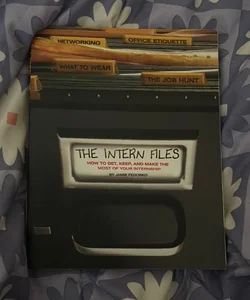 The Intern Files